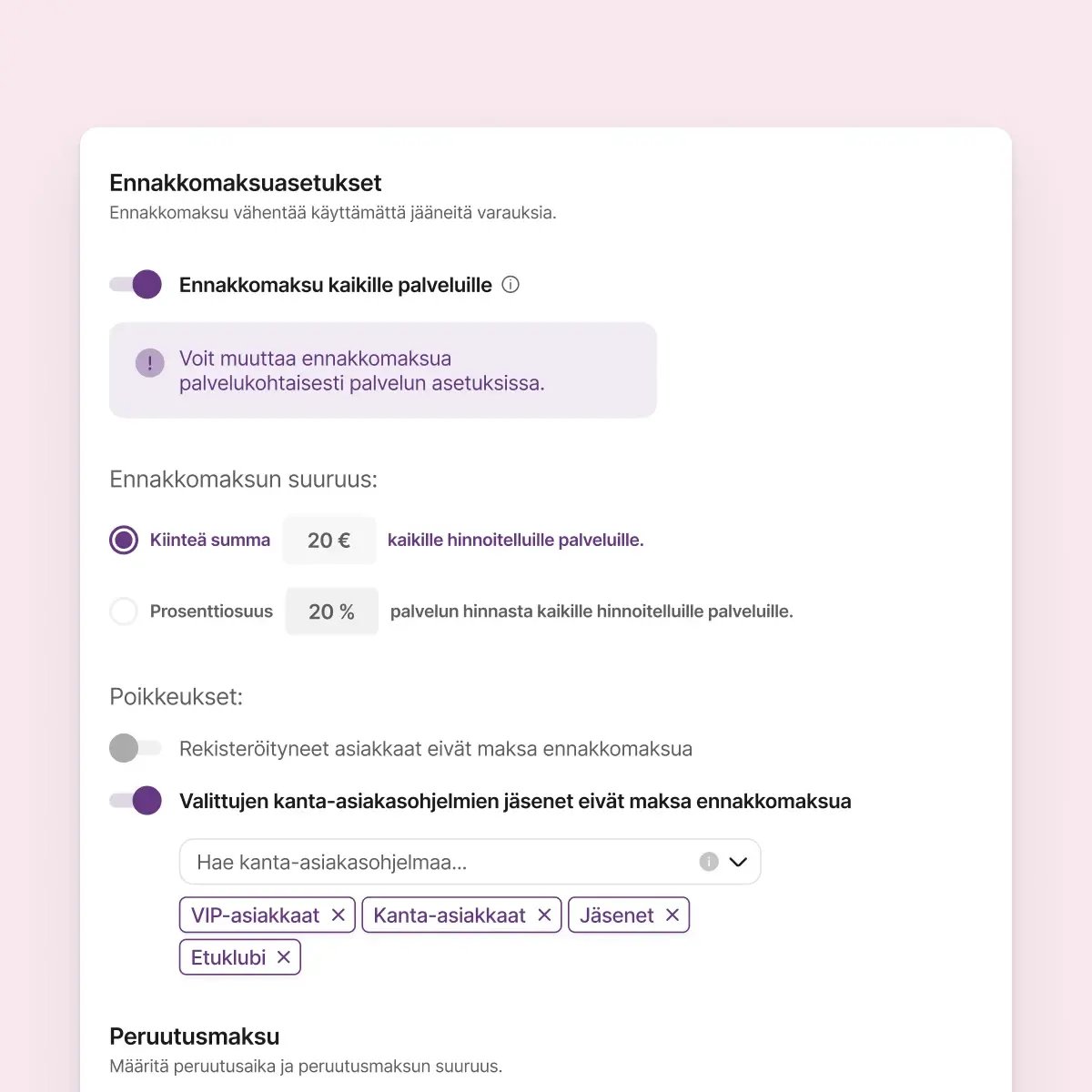 Ennakkomaksut ja varausmaksut